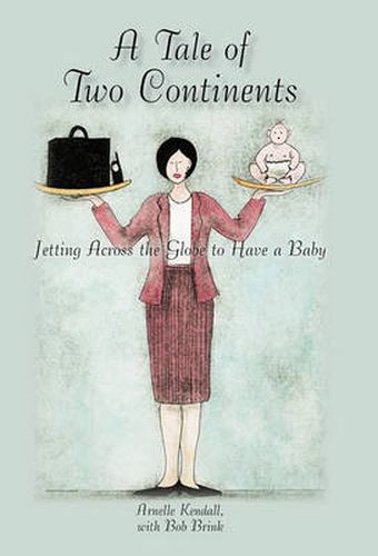 Cover image for A Tale of Two Continents: Jetting Across the Globe to Have a Baby