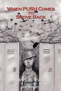 Cover image for When Push Comes to Shove Back