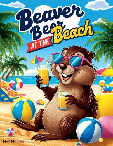 Beaver Beer at the Beach