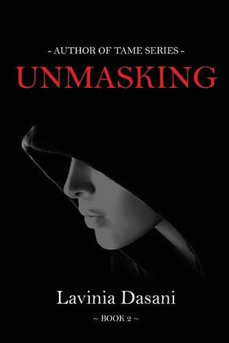 Cover image for Unmasking: Book 2 of Tame Series