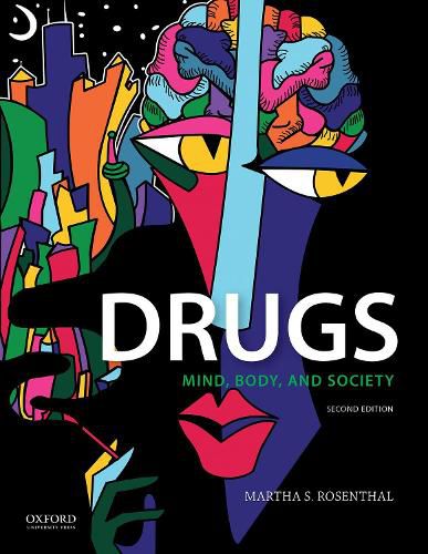 Cover image for Drugs: Mind, Body, and Society