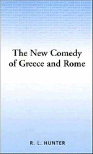 Cover image for The New Comedy of Greece and Rome