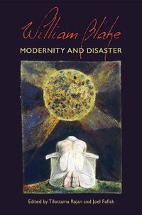 Cover image for William Blake: Modernity and Disaster