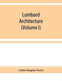 Cover image for Lombard architecture (Volume I)