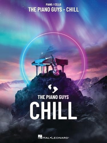 Cover image for The Piano Guys - Chill: For Piano and Cello