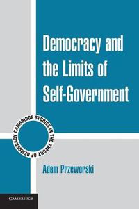 Cover image for Democracy and the Limits of Self-Government