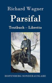 Cover image for Parsifal: Textbuch - Libretto