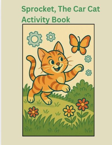 Cover image for Sprocket, The Car Cat Activity Book
