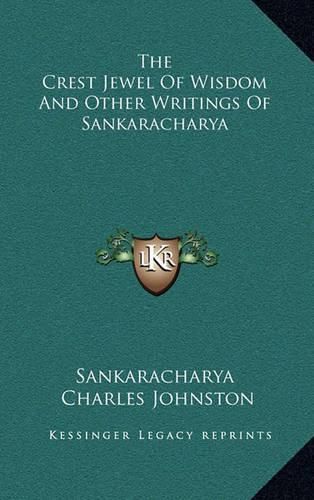 Cover image for The Crest Jewel of Wisdom and Other Writings of Sankaracharya