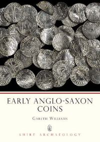 Cover image for Early Anglo-Saxon Coins