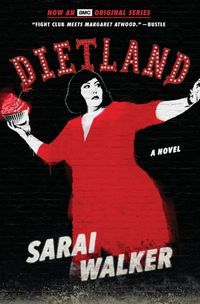 Cover image for Dietland (Tie-In)