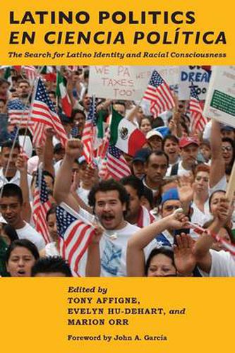 Cover image for Latino Politics en Ciencia Politica: The Search for Latino Identity and Racial Consciousness