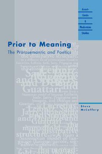 Cover image for Prior to Meaning: The Protosemantic and Poets