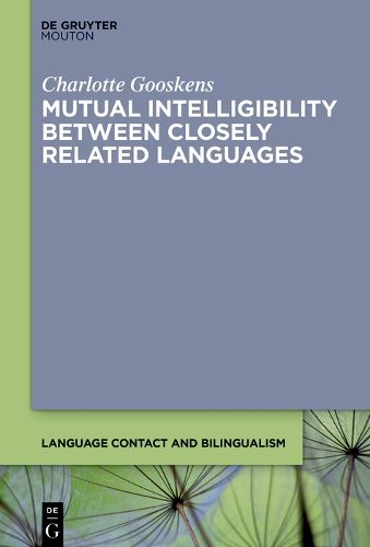 Cover image for Mutual Intelligibility between Closely Related Languages