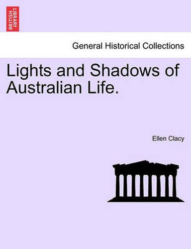 Cover image for Lights and Shadows of Australian Life.