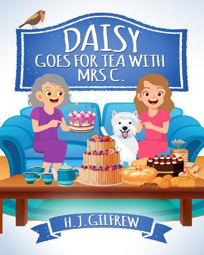 Cover image for Daisy Goes For Tea with Mrs C.