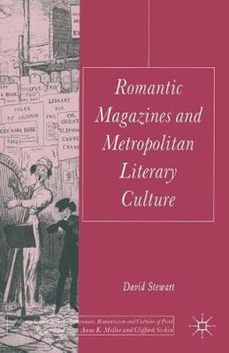 Romantic Magazines and Metropolitan Literary Culture