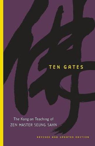 Cover image for Ten Gates: The Kong-an Teachings of Zen Master Seung Sahn