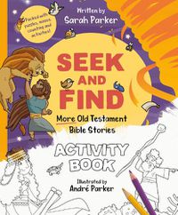 Cover image for Seek and Find: More Old Testament Bible Stories Activity Book