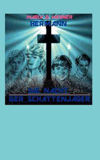 Cover image for Die Nacht der Schattenjager: Mystery