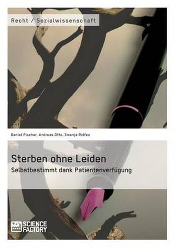 Cover image for Sterben ohne Leiden. Selbstbestimmt dank Patientenverfugung