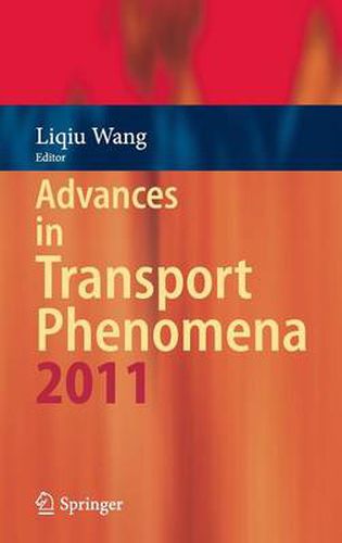 Cover image for Advances in Transport Phenomena 2011