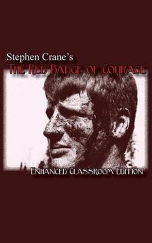Cover image for Stephen Crane's - The Red Badge of Courage - Enhanced Classroom Edition