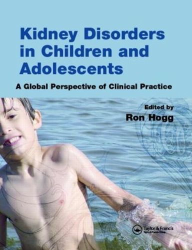Cover image for Kidney Disorders in Children and Adolescents: A Global Perspective of Clinical Practice