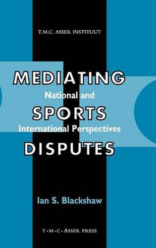 Cover image for Mediating Sports Disputes:National and International Perspectives