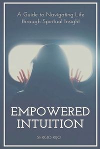 Cover image for Empowered Intuition