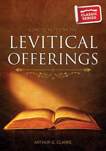 Cover image for Concise Notes on the Levitical Offerings
