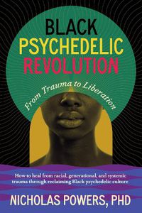 Cover image for Black Psychedelic Revolution