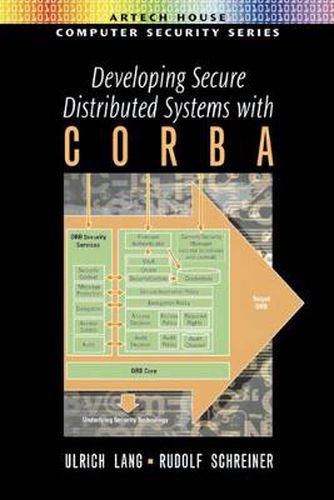 Cover image for Developing Secure Distributed Systems with CORBA