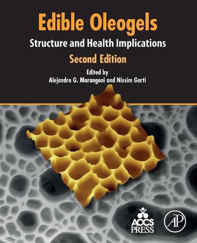 Cover image for Edible Oleogels: Structure and Health Implications