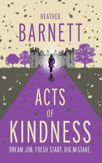 Cover image for Acts of Kindness: An uplifting light-hearted mystery about the power of human kindness