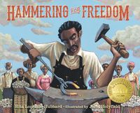 Cover image for Hammering for Freedom: The William Lewis Story