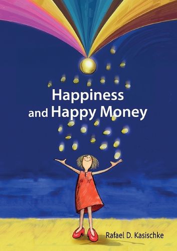 Cover image for Happiness and Happy Money