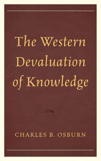 Cover image for The Western Devaluation of Knowledge