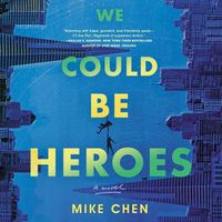 Cover image for We Could Be Heroes