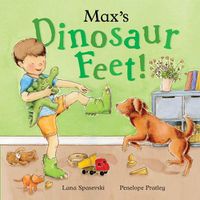 Cover image for Max's Dinosaur Feet!