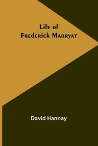 Cover image for Life of Frederick Marryat