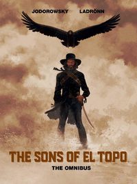 Cover image for The Sons of El Topo Omnibus