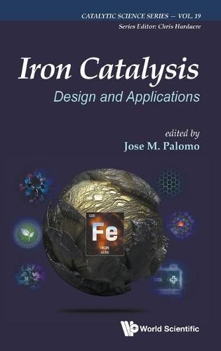 Cover image for Iron Catalysis: Design And Applications