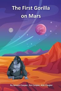 Cover image for The First Gorilla on Mars