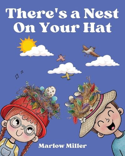 Cover image for There's a Nest On Your Hat