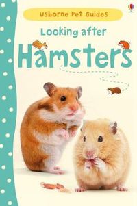 Cover image for Looking after Hamsters