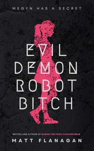 Cover image for Evil Demon Robot Bitch