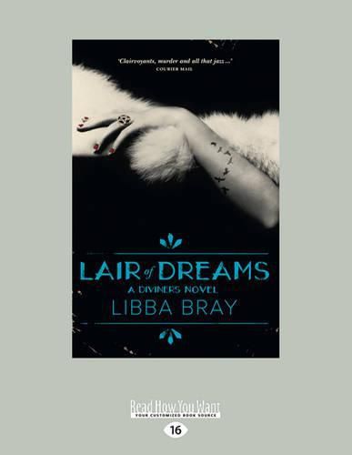 Lair of Dreams: The Diviners Novel