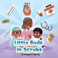 Cover image for Little Buds In Scrubs