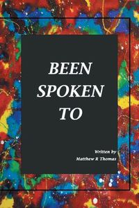 Cover image for Been Spoken to